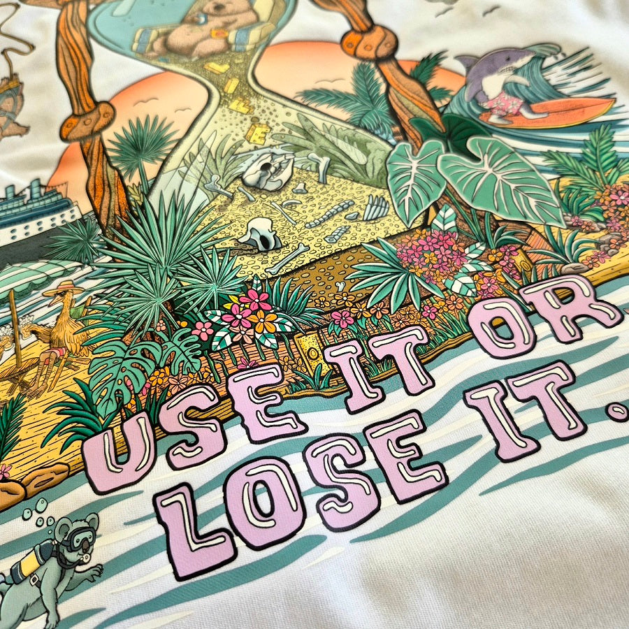 Use It Or Loose It T-Shirt - Full Colour